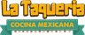 La Taquería Cocina Mexicana